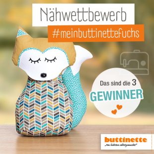 Nähwettbewerb #meinbuttinettefuchs - das sind die Gewinner