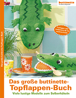 Das große buttinette-Topflappen-Buch